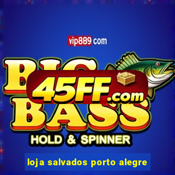 loja salvados porto alegre